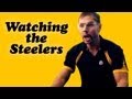 Pittsburgh Dad: Watching The Steelers