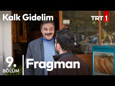 Kalk Gidelim 9. Bölüm Fragmanı                                                                                                                                                                                                                            
