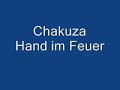 Chakuza - Hand im Feuer