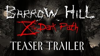 Barrow Hill: The Dark Path