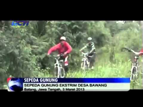 Video sepeda gunung Indonesia - Sepeda Gunung Ekstrim di Desa Bawang di Kampung Batang, Jawa Tengah Indonesia - Taruhan bola, poker, casino online di http://goodlucky99.com/