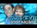 Robert Makłowicz ft. Ed Sheeran - Shape Of You | Remix