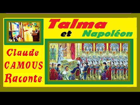 Talma et Napoléon « Claude Camous Raconte » le Tragédien de l’Empereur