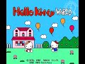 classic video game intro for hello kitty world for nes. all copyrighted/trademarked media is owned by their respective companies. videos uploaded are demonstrative in nature, as defined under the 'fair use' policy of copyright.