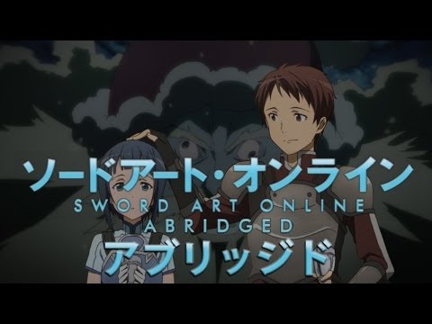 SAO Abridged Parody: Episode 03