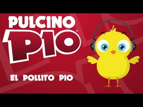 El Pollito Pio – Pulcino Pio