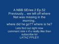 videos de A NBB Series 2 Ep.52