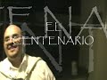el centenario