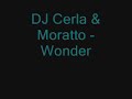 dj cerla & moratto - wonder