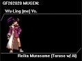 GF202020 MUGEN: Wu-Ling [me] Vs. Reika Murasame (Taruse w/ AI)