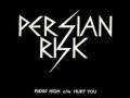 videos de Persian Risk - Ridin' High