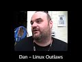 Dan Lynch - Linux Outlaws