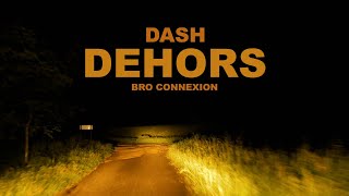 Dash - Dehors