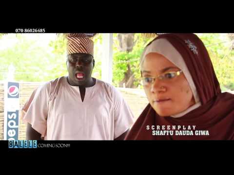 BALELE TRAILER NEW HAUSA MOVIE