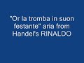 \"Or la tromba in suon festante\" aria from Händel\ \"Or la tromba in suon festante\" aria from Händel\