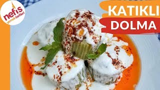 Katıklı Dolma Tarifi - Dolma Tarifleri - Nefis Y