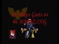 It Takes Guts to be AMAZING