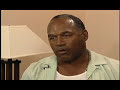 OJ Simpson Interview Part 3 OJ Simpson Interview Part 3
