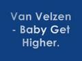 Van-Velzen-Baby-Get-