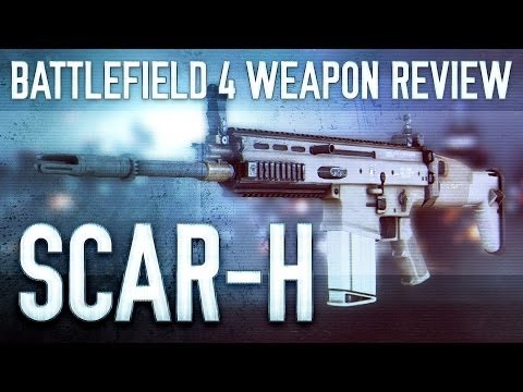 SCAR-H : Battlefield 4 (BF4) Weapon Guide & Gun Review