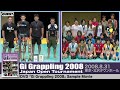 Gi Grappling 2008 Japan Open Tournament