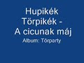 Hupikék Törpikék- A Cicunak Máj