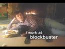 \"I Work At BLOCKBUSTER\"