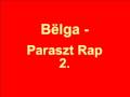 Bëlga - Paraszt Rap II. (DEMO)
