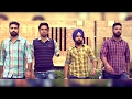 YAAR MAAR ( Full Video ) - Ammy Virk || Parmish Verma || New Punjabi Songs 2017 YAAR MAAR ( Full Video ) - Ammy Virk || Parmish Verma || New Punjabi Songs 2017