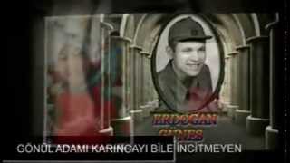 ERDOGAN GÜNEŞ  09 GÜLDÜRENİM   YOKMUDUR