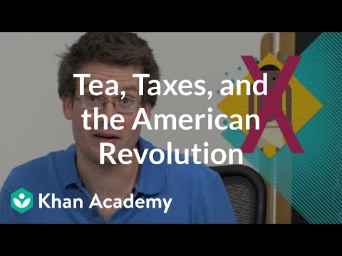 Tea, Taxes, and the American Revolution