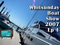 Whitsundays Boat Show 2007, Airlie Beach 1 of 2