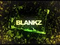 BLANKZ DESIGNZ INTRO