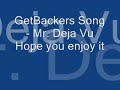 new* english sub. at description press ( more )
getbackers song-mr. deja vu
sorry no video 
but again have lyrics !!!!!!
please rate and comment



as cloudly water ebbs and flows, the sky seems ready to cry
rememberance of days gone by leaves me cold beneath the surfaceon this long night, a single voice scatters the dawn with a sigh
i know i can never regain the time that has slipped awaymr. deja vu, you aren't here
since that day you became illusion
when i realized you were gone
the clock stood still, speak to methough you were stronger than all others, i knew your weakness
i watched over you on those nights where your scars seemed overpoweringyou showed me true kindness for the first time
what i witheld cannot be given now; the moonlight frosts me overi couldn't even say goodbye
don't let me be alone
even if there is no eternity
i'll believe in the red threadmr. deja vu, you aren't here
since the day i couldn't decide
when i realised you were gone
the clock stood still, speak to mei couldn't even say goodbye
don't let me be alone
even if there is no eternity
i'll believe in the red thread