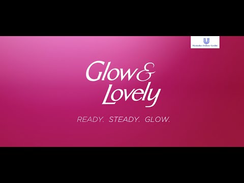 Glow & Lovely-#ReadySteadyGlow