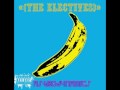 The Electives -  I Think