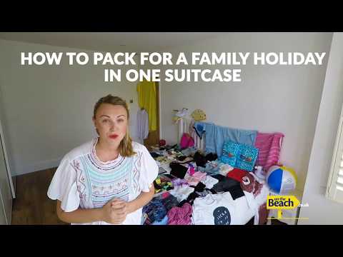 How to pack for a family holiday in one suitcase