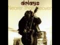 videos de Delays - Quiet