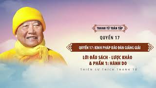 Thanh Từ Toàn Tập - Quyển 17: Kinh Pháp Bảo Đàn, Thiền Tông Vĩnh Gia Tập Giảng Giải