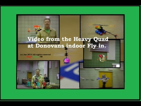 Indoor Heavy Quad video for a different perspective!
