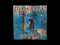 Cobra Skulls - Six Degrees
