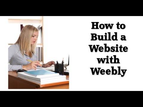 How to Build a Website with Weebly