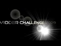 Vidder Challenge Audition Round RESULTS UP