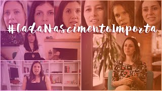 Campanha #CadaNascimentoImporta, vem colaborar!