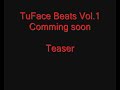 TuFace Beats - Crunk Beat (Teaser,TuFace Beats Vol.1) (HQ)
