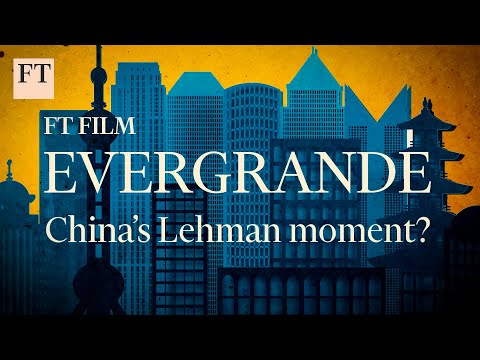 Evergrande: the end of China's property boom | FT Film
