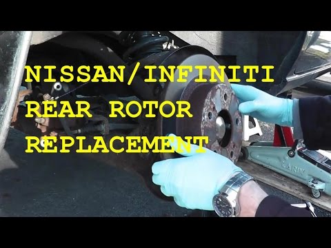 Nissan Maxima / Infiniti Rear Rotor Replacement