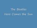 The Beatles- Here Comes the Sun
