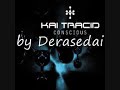 Kai Tracid - Conscious Kai Tracid - Conscious