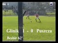 Glinik Gorlice - Puszcza Niepo?omice 3-0 cz2